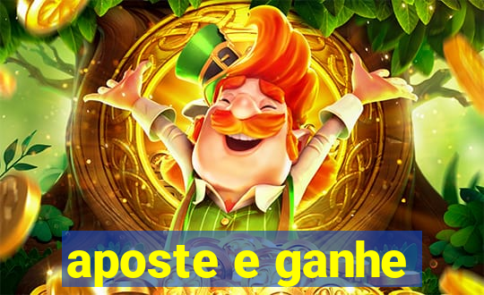 aposte e ganhe